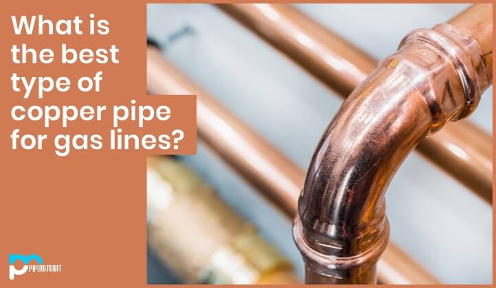 copper pipe for gas lines