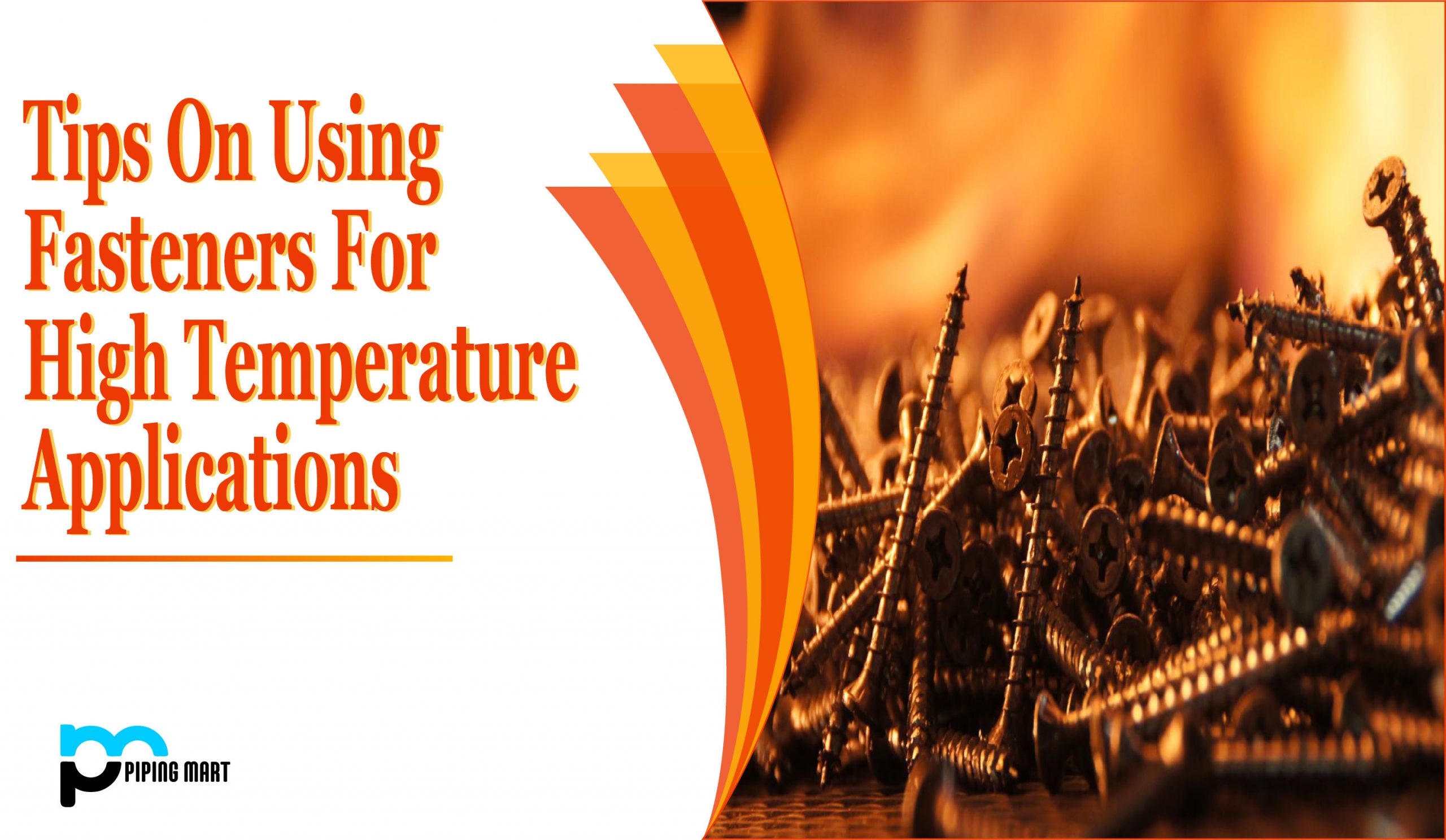 Tips On Using Fasteners For High Temperature Applications