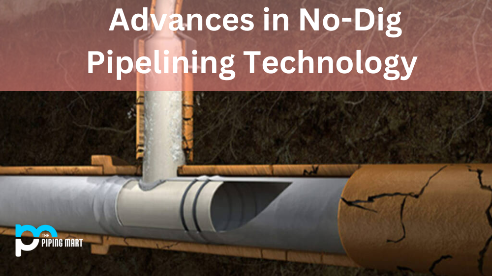  Advances in No-Dig Pipelining Technology