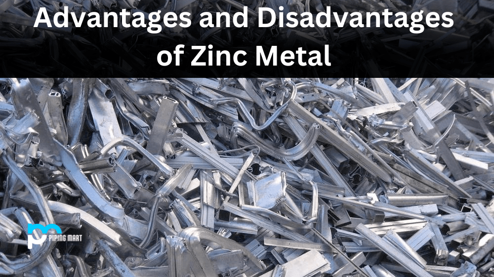 Advantages And Disadvantages of Zinc Metal