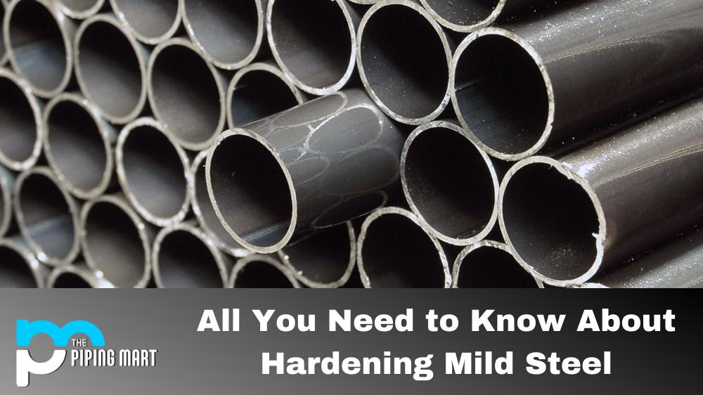 Hardening Mild Steel