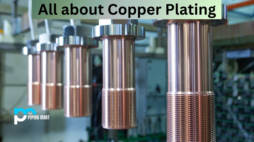 All about Copper Plating