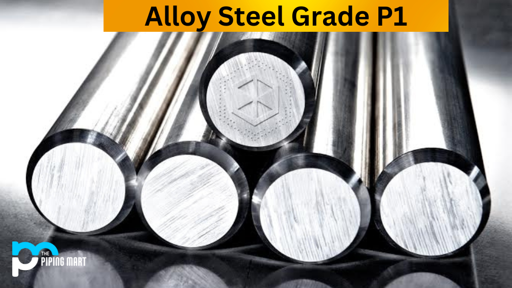 Alloy Steel Grade P1