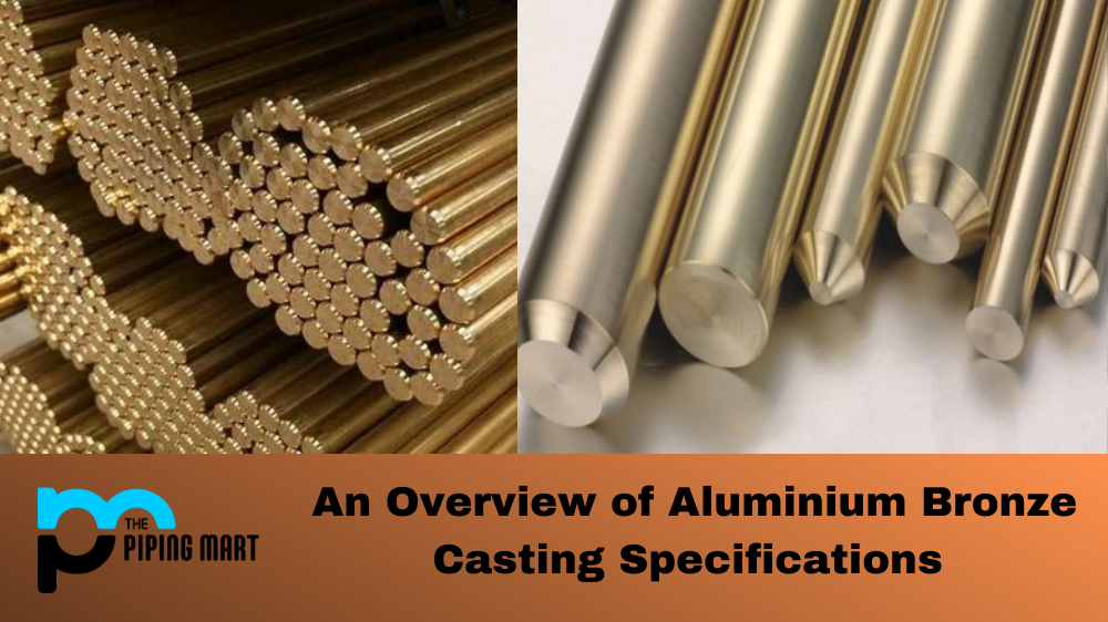 Aluminium Bronze Casting Specifications