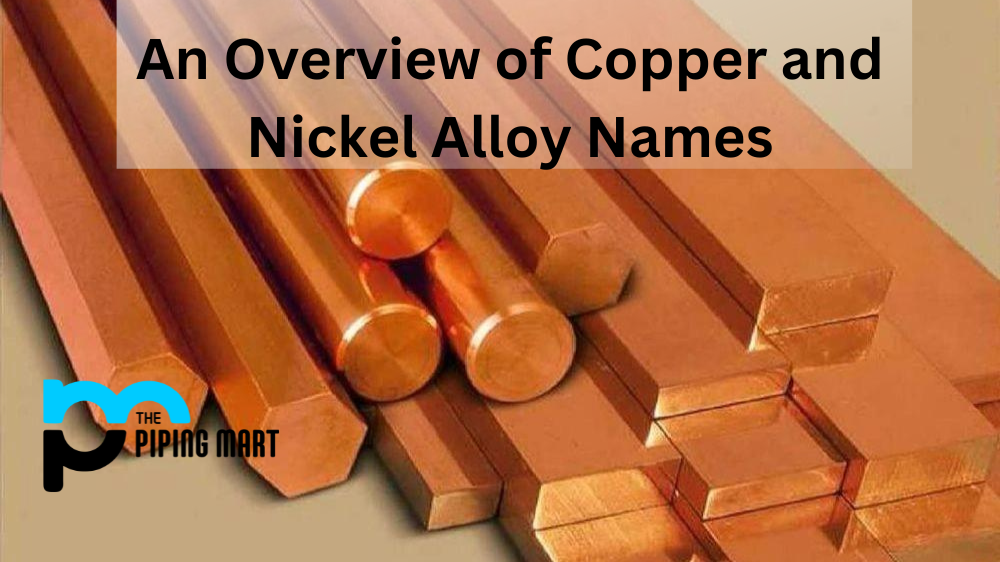 Copper and Nickel Alloy Names