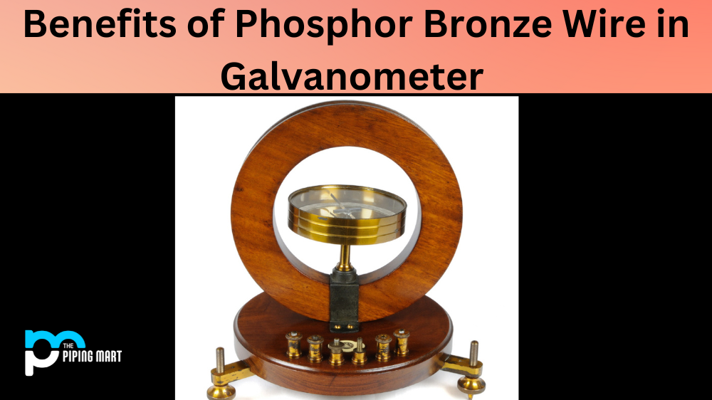 The Benefits of Phosphor Bronze Wire in Galvanometer