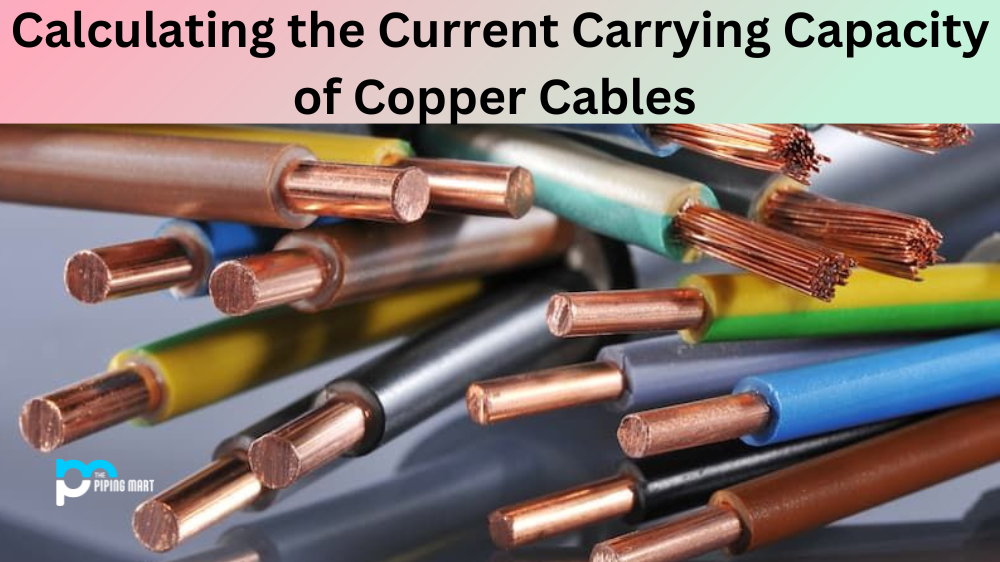 the Current Carrying Capacity of Copper Cables