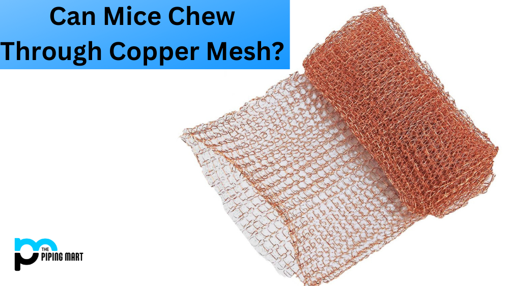 Can Mice Chew Through Copper Mesh