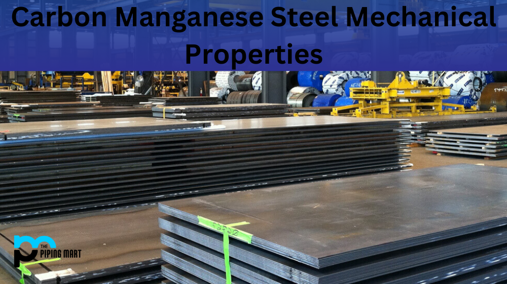 Carbon Manganese Steel Mechanical Properties