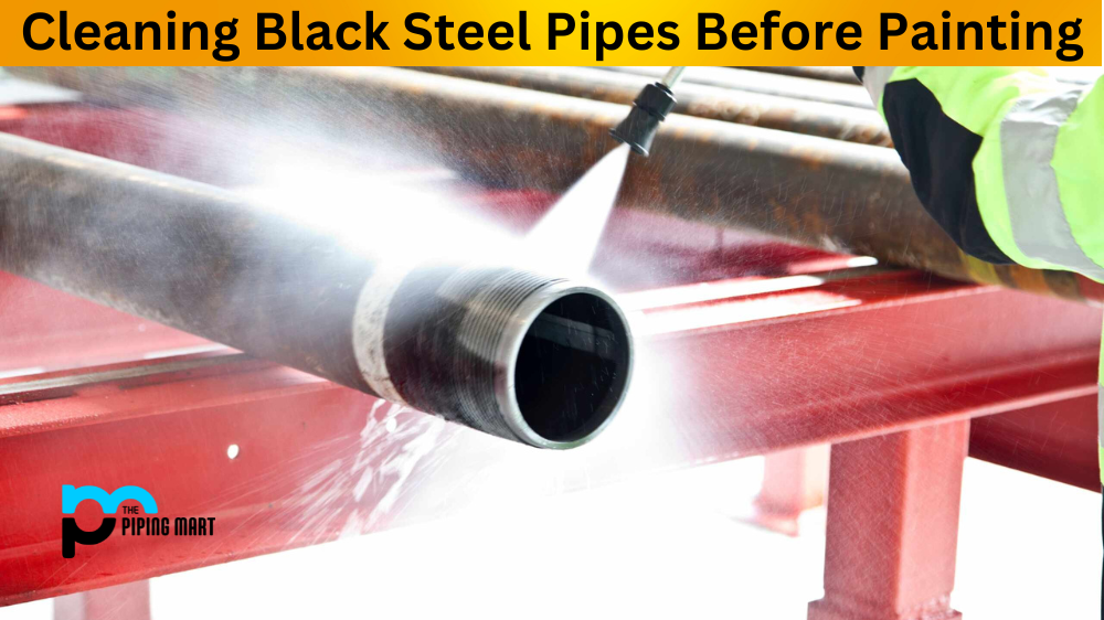 Cleaning Black Steel Pipes Before Painting