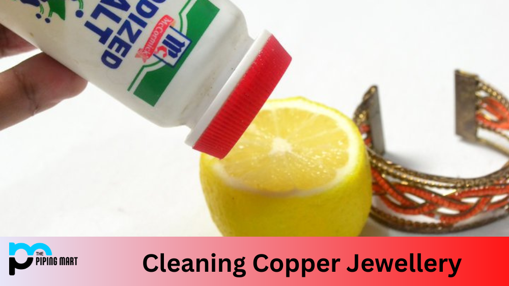Cleaning Copper Jewellery