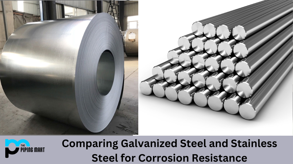 Comparing Galvanized Steel and Stainless Steel for Corrosion Resistance