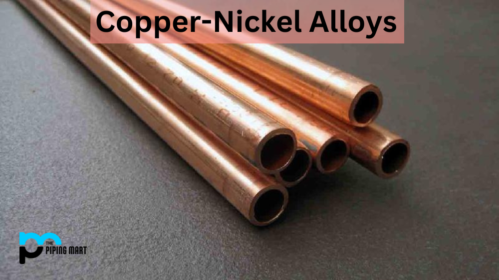 Copper-Nickel Alloys