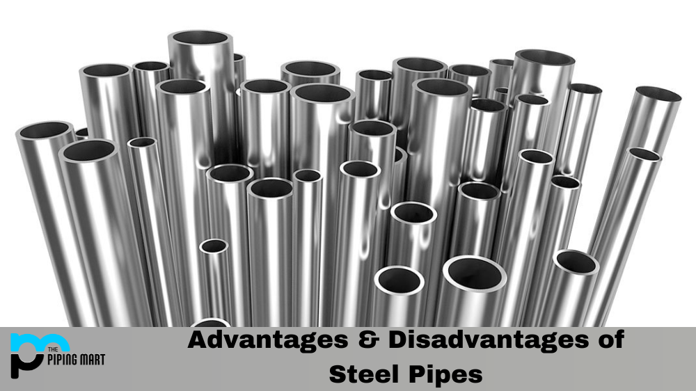 Advantages and Disadvantages of Steel Pipes 