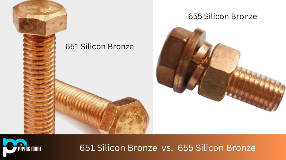 651 vs 655 Silicon Bronze