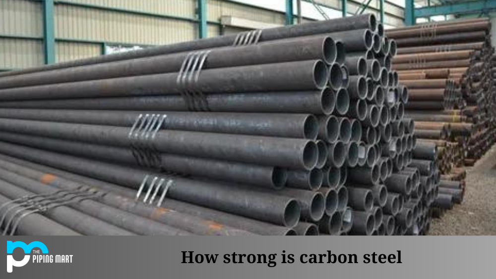 How strong is carbon steel
