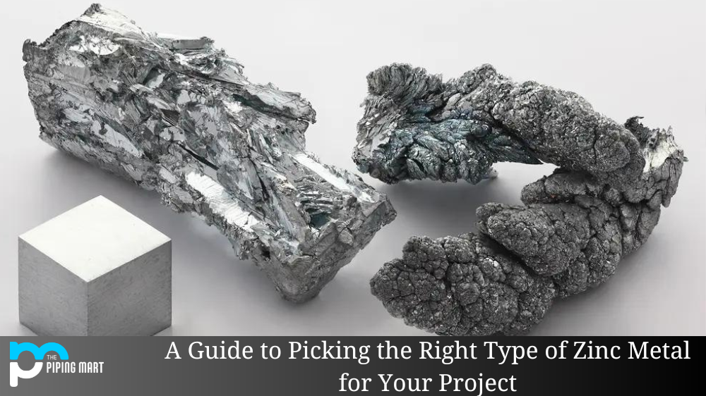 A Guide to Picking the Right Type of Zinc Metal for Your Project 