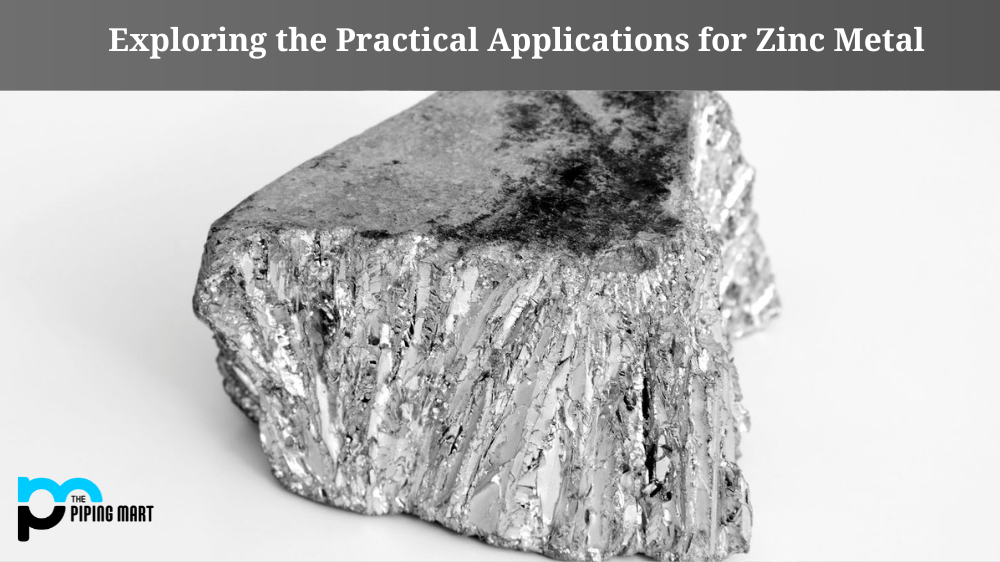 Exploring the Practical Applications for Zinc Metal