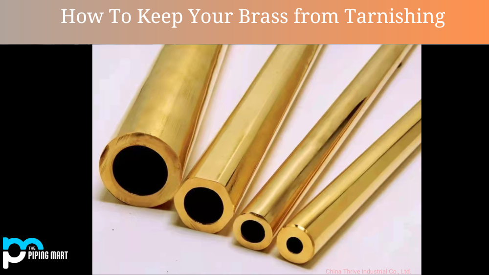 How To Keep Your Brass from Tarnishing