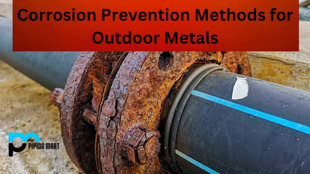 Corrosion Prevention Methods for Outdoor Metals