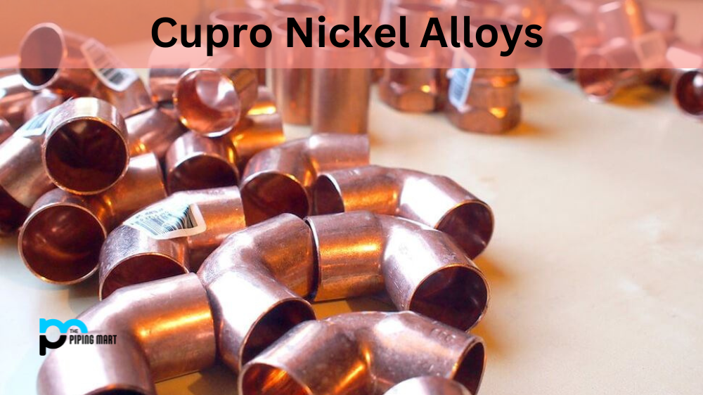 Cupro Nickel Alloys