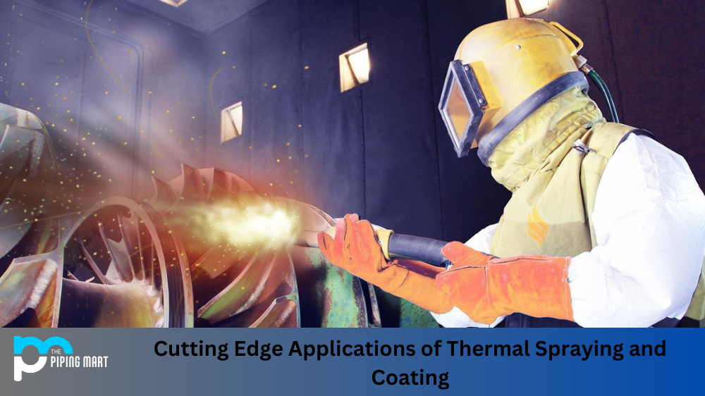 Cutting Edge Applications of Thermal Spraying and Coating