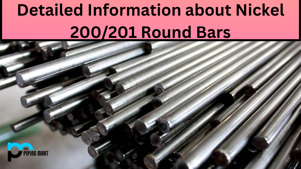 Detailed Information about Nickel 200/201 Round Bars