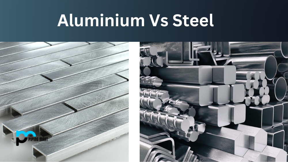 Aluminium vs Steel