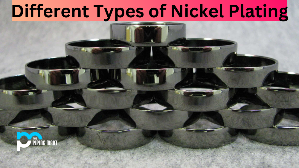 Types of Nickel Plating