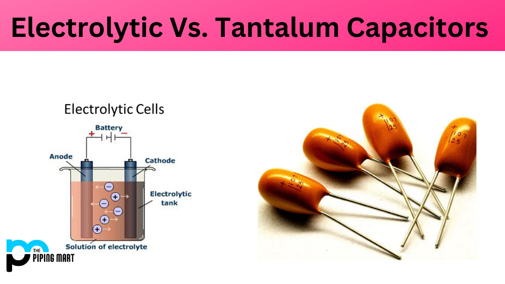 Electrolytic and Tantalum Capacitors