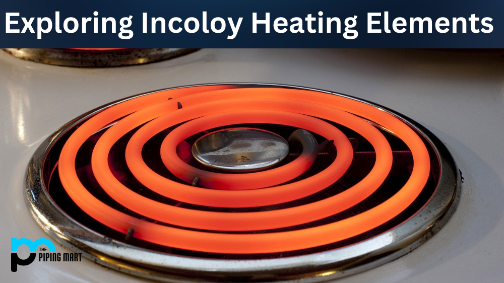 Exploring Incoloy Heating Elements