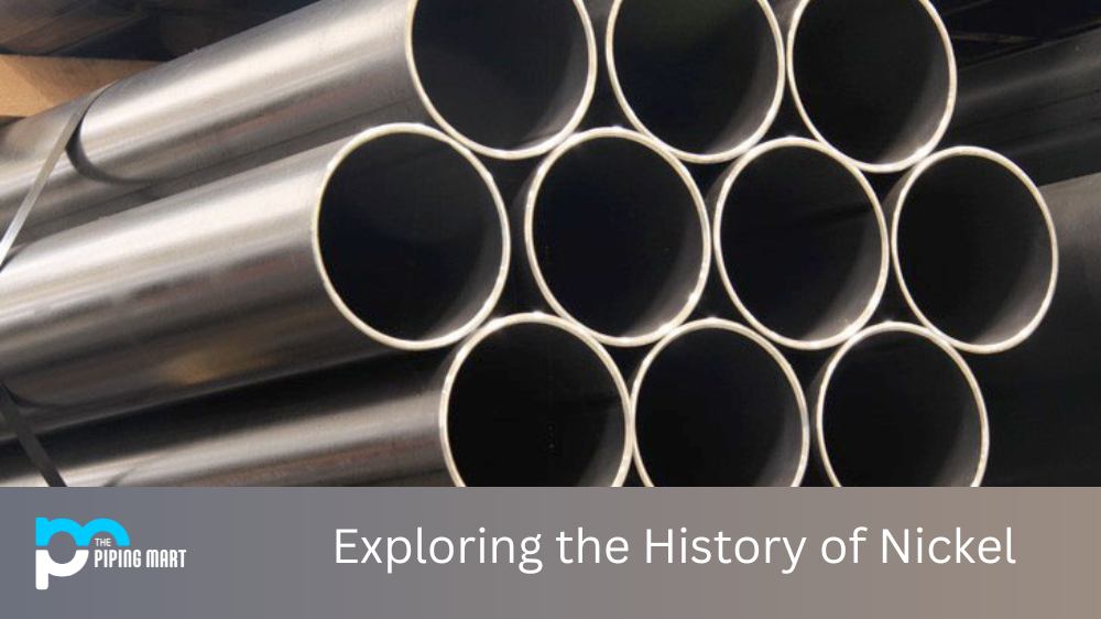 Exploring the History of Nickel