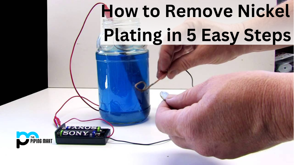 how to remove nickel plating