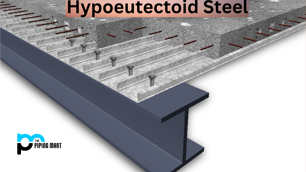 Hypoeutectoid Steel