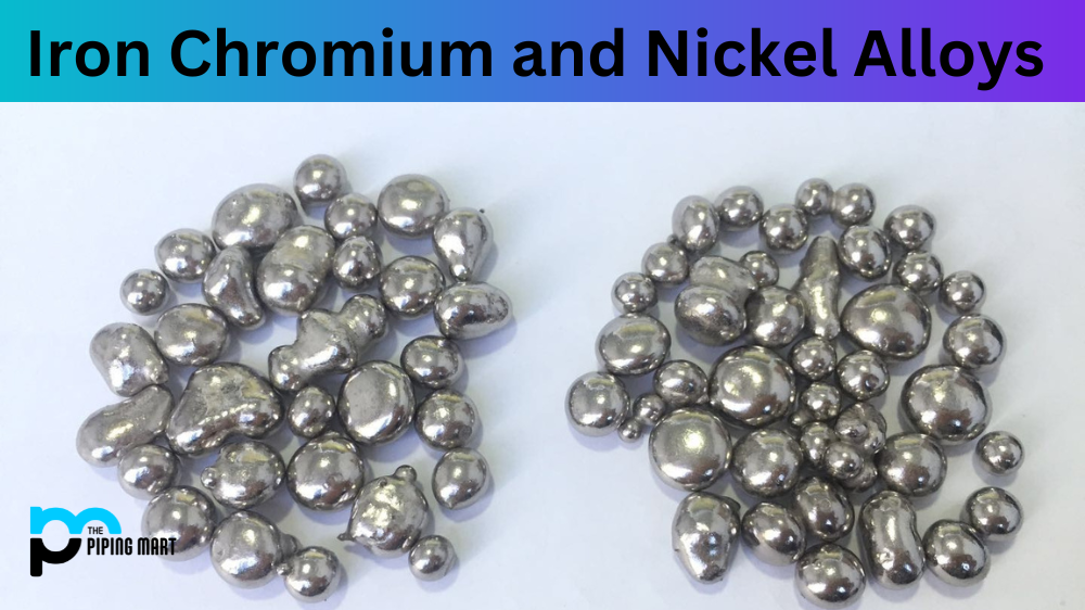 Iron Chromium and Nickel Alloys (2)