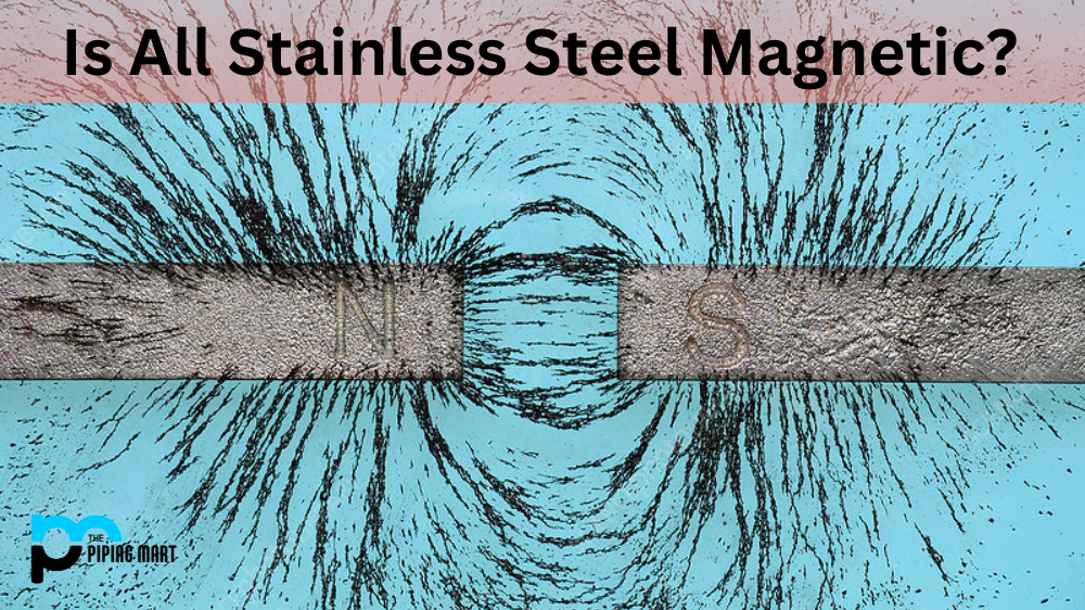 Is All Stainless Steel Magnetic