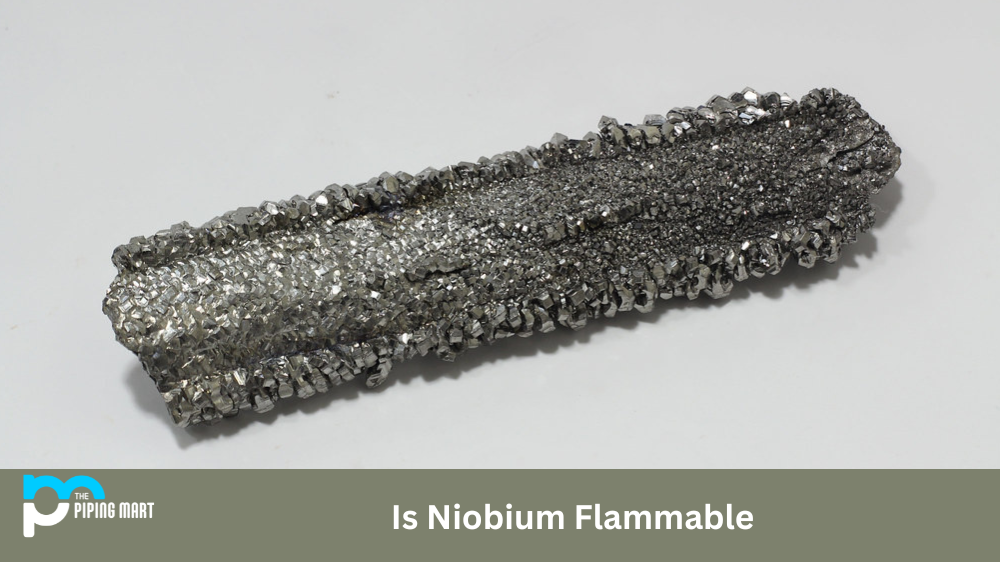Is Niobium Flammable