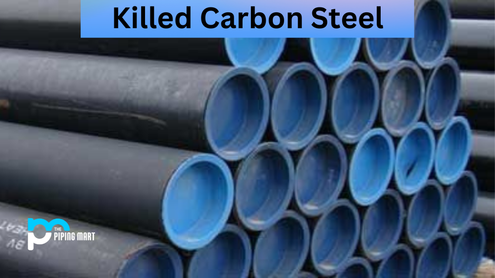 Killed Carbon Steel