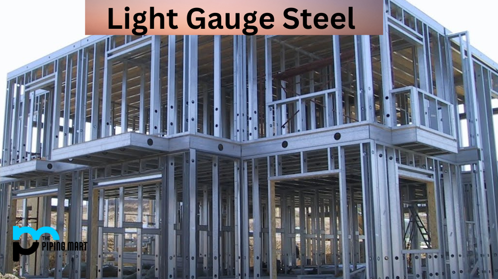 Light Gauge Steel