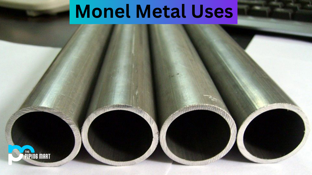 Monel Metal Uses