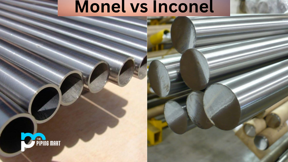 Monel vs Inconel