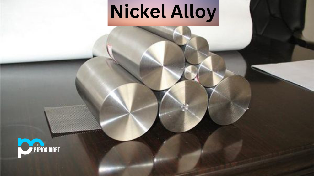 Nickel Alloy