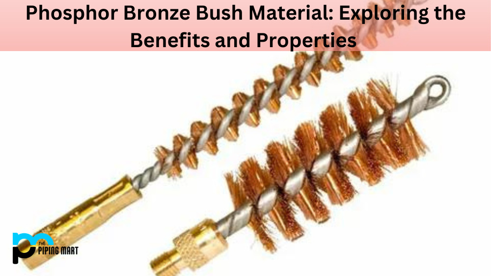 Phosphor Bronze Bush Material