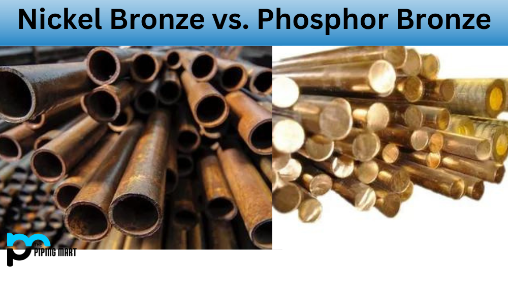 Nickel Bronze vs. Phosphor Bronze