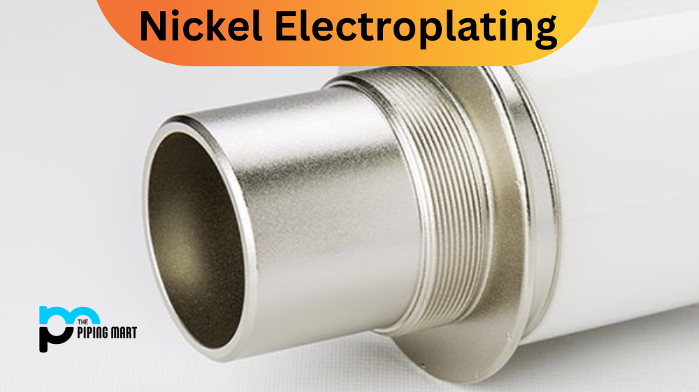 Nickel Electroplating