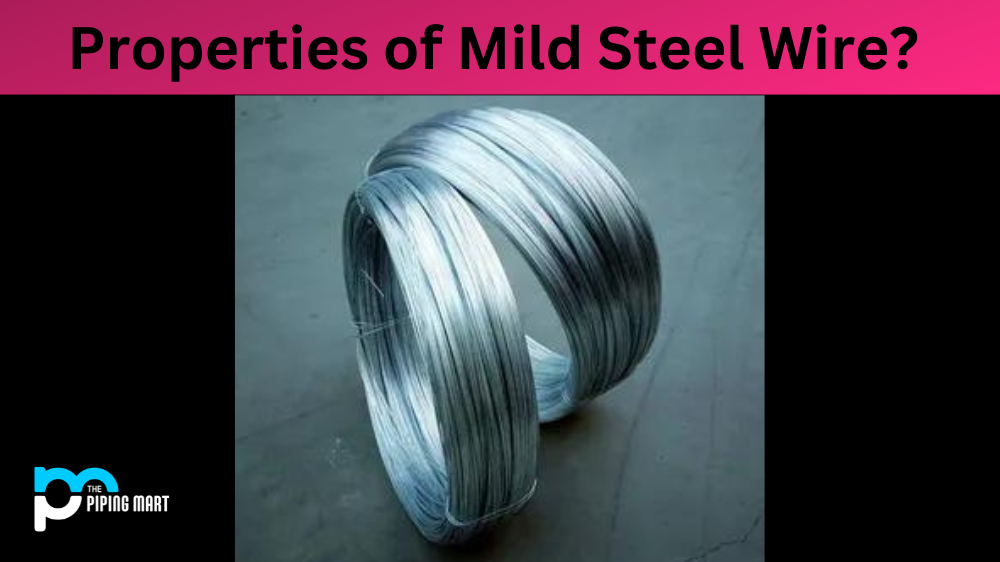 Properties of Mild Steel Wire?
