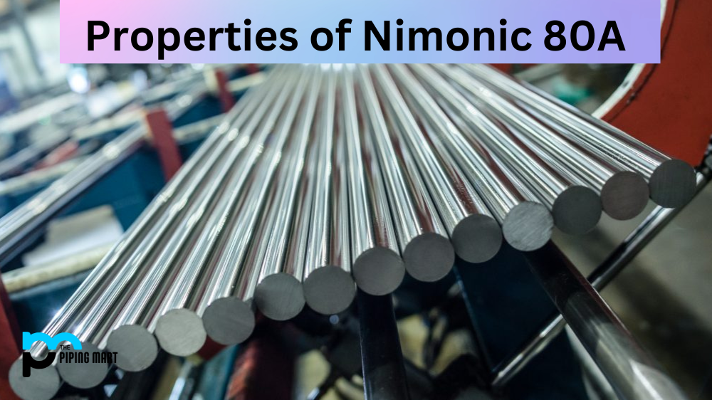 Properties of Nimonic 80A