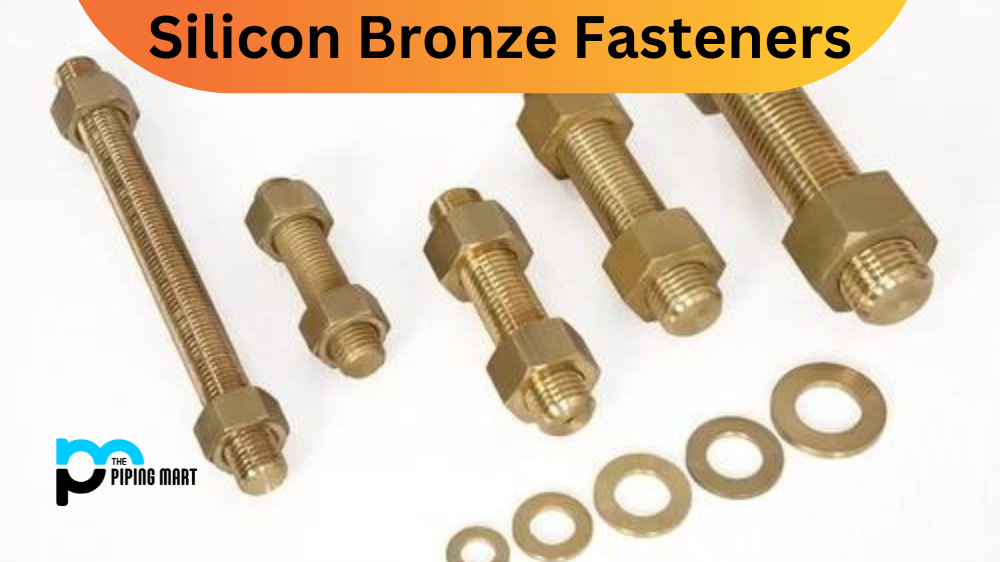 The Benefits of Using Silicon Bronze Fasteners