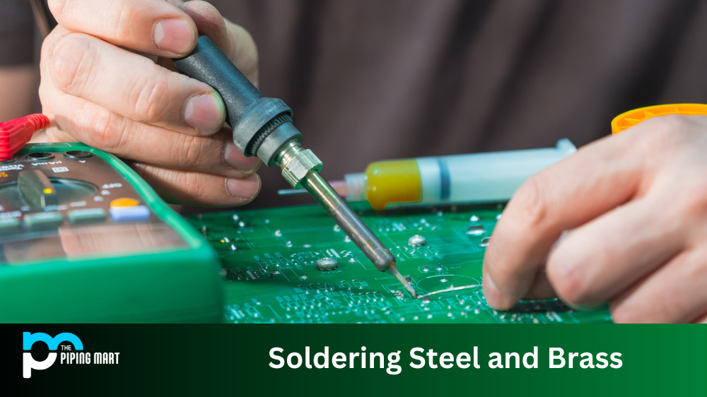 Soldering Steel and Brass – What You Need to Know