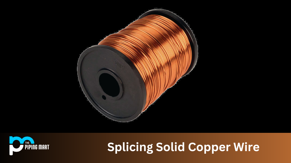Splicing Solid Copper Wire: A Step-by-Step Guide